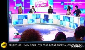 Débrief SS9 - Ayem Nour : "J'ai tout gagné grâce à Secret Story"