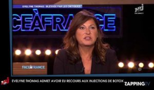 Face à France : Evelyne Thomas reconnaît avoir eu recours au Botox "comme tout le monde"