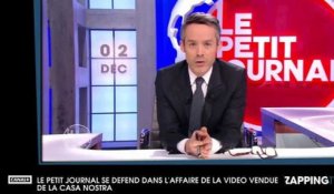 Attentats de Paris - Vidéo de la Casa Nostra vendue : La réponse accablante du Petit Journal au patron du restaurant