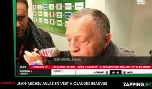 Jean-Michel Aulas recadre sévèrement Claudio Beauvue
