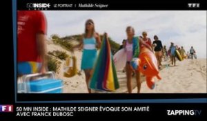 50 mn Inside : Mathilde Seigner fait l'éloge de Franck Dubosc (Vidéo)