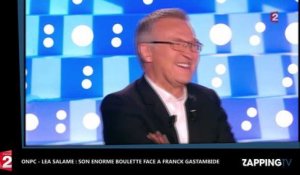 ONPC - Léa Salamé : Son énorme boulette face à Franck Gastambide (vidéo)