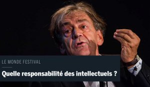 Le Monde Festival en vidéo: Quelle responsabilité des intellectuels, dialogue entre Patrick Boucheron et Alain Finkelkraut