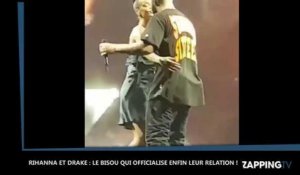 Rihanna et Drake : Le bisou qui officialise enfin leur relation !