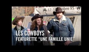 Les Cowboys - Featurette "Une famille unie"
