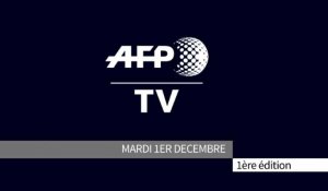 AFP - Le JT, 1ère édition du mardi 1er décembre
