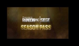 Tom Clancy's Rainbow Six Siege -Season Pass Trailer [EUROPE]
