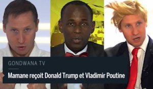 Exclu : Gondwana TV reçoit Donald Trump et Vladimir Poutine