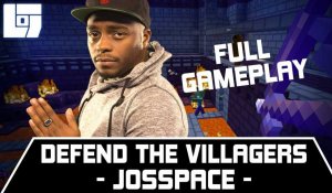 JOSSPACE - DEFEND THE VILLAGERS - FULL GAMEPLAY