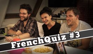 FrenchQuiz #3 - Invités : Antoine Daniel et Waxx