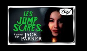 Jump Scares - Les chroniques de l'Horreur n°6