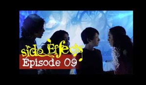SIDE EFFECTS - Episode 09