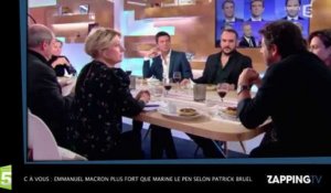 C à vous : Emmanuel Macron plus fort que Marine Le Pen selon Patrick Bruel (Vidéo)