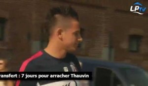 Transfert : 7 jours pour arracher Thauvin