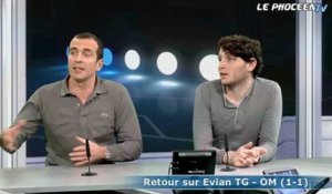 Talk - Partie 1 : après Evian-OM (1-1)