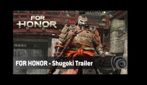 For Honor  - Shugoki Trailer