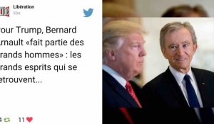 Bernard Arnault promet à Donald Trump d'investir aux USA
