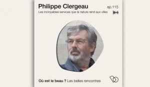 Podcast : Philippe Clergeau, les incroyables services que la nature rend aux villes - Où est le beau ? - Elle Déco