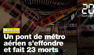 Mexique : Un pont de métro aérien s’effondre faisant au moins 23 morts et 70 blessés à Mexico