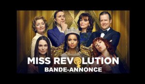 Miss Révolution – Bande-annonce officielle HD