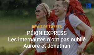 Pékin Express : les internautes n’ont pas oublié Aurore et Jonathan