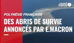 VIDÉO. Un plan de constructions d'abris anti-cyclones lancé par Emmanuel Macron en Polynésie française