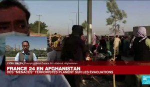 Les Taliban au pouvoir en Afghanistan : des "menaces terroristes" planent sur les évacuations