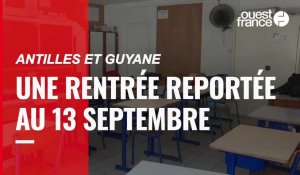  VIDÉO. Covid-19 : une rentrée scolaire reportée au 13 septembre dans les Antilles 