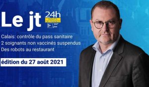 Le JT des Hauts-de-France du 27 août 2021