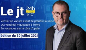 Le JT des Hauts-de-France du 30 juillet 2021