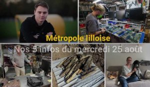 Métropole lilloise : Les cinq infos du mercredi 25 août