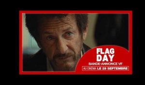 FLAG DAY | Bande-annonce VF (Sean Penn, 2021)