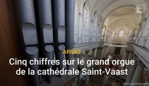Cinq chiffres à connaître sur le grande orgue de la cathédrale d'Arras