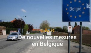 Les nouvelles mesures anti-Covid en Belgique