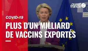 VIDÉO. Covid-19 : L'Union européenne a exporté plus d'un milliard de doses de vaccins 