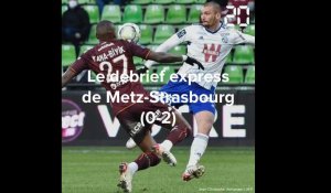 Ligue 1 : le débrief express de FC Metz-RC Strasbourg (0-2)