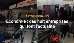 Douai, Lens, Arras, Béthune… Ces huit entreprises qui font l’actualité économique
