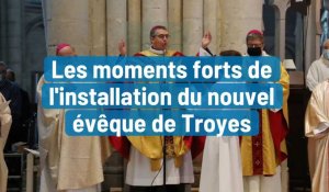 Le nouvel évêque de Troyes installé en toute solennité