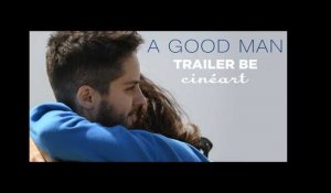 A Good Man Trailer BE