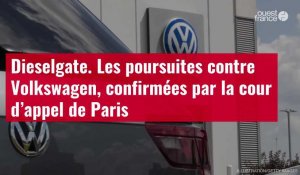 VIDÉO. Dieselgate : les poursuites contre Volkswagen, confirmées par la cour d’appel de Par