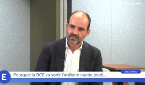 Pourquoi la BCE va sortir l'artillerie lourde jeudi...