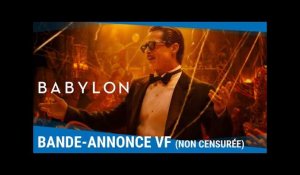 BABYLON - Bande-annonce VF (non censurée) [Au cinéma le 18 janvier 2023]