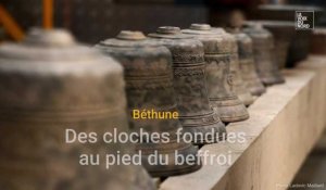 Des cloches fondues au pied du beffroi de Béthune