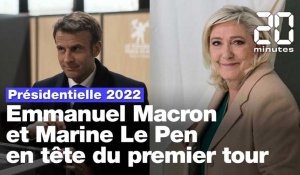 Résultats présidentielle 2022 : Emmanuel Macron et Marine Le Pen en tête du premier tour