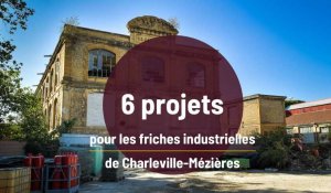 6 projets pour les friches industrielles de Charleville-Mézières