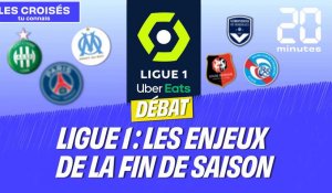 Ligue 1 : Les enjeux de la fin de saison (Replay Twitch)