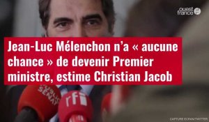 VIDÉO. Jean-Luc Mélenchon n’a « aucune chance » de devenir Premier ministre, estime Christ