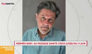 Chronique Expos : Hermès Baby au passage Sainte Croix