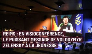 Reims : en visioconférence, le puissant message de Volodymyr Zelensky à la jeunesse