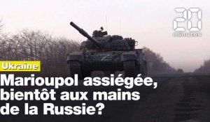 Guerre en Ukraine : Marioupol pourrait bientôt tomber?